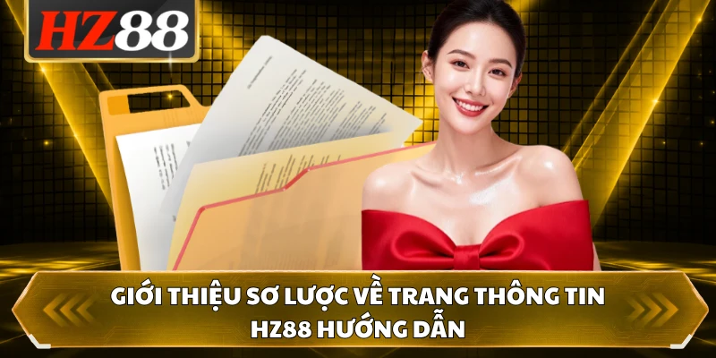 Giới thiệu sơ lược về trang thông tin HZ88 hướng dẫn