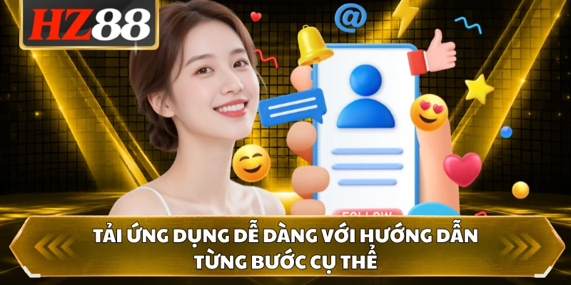 Tải ứng dụng dễ dàng với hướng dẫn từng bước cụ thể 